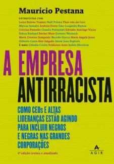 Baixar Livro A Empresa Antirracista - Maurício Pestana em ePub PDF Mobi ou Ler Online