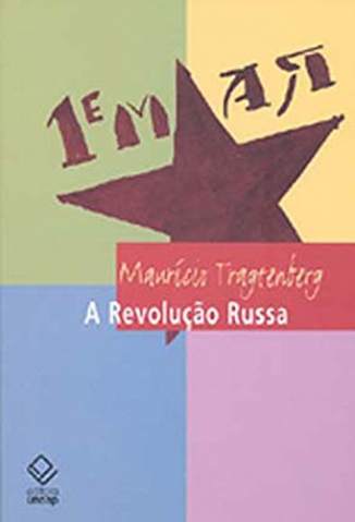 Baixar Livro A Revolução Russa - Mauricio Tragtenberg em ePub PDF Mobi ou Ler Online
