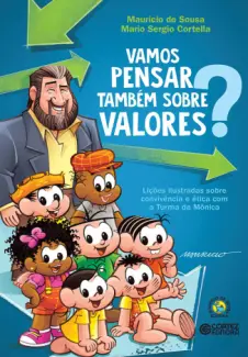 Baixar Livro Vamos Pensar Também Sobre Valores? - Mauricio de Sousa em ePub PDF Mobi ou Ler Online