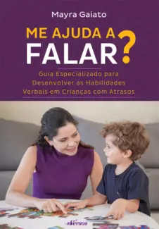 Baixar Livro Me Ajude a Falar - Mayra Gaiato em ePub PDF Mobi ou Ler Online