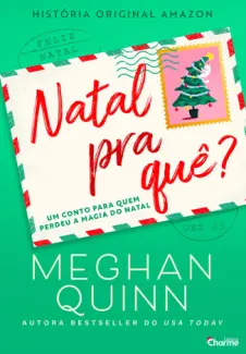 Baixar Livro Natal pra quê? - Meghan Quinn em ePub PDF Mobi ou Ler Online