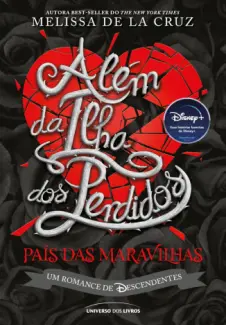 Baixar Livro Além da Ilha dos Perdidos - Melissa de la Cruz em ePub PDF Mobi ou Ler Online