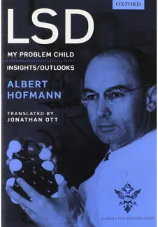 Baixar Livro Albert Hofmann: LSD - Minha Criança Problema - Mendes Dutra em ePub PDF Mobi ou Ler Online