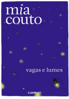 Baixar Livro Vagas e Lumes - Mia Couto em ePub PDF Mobi ou Ler Online