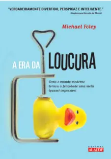 Baixar Livro A Era da Loucura - Michael Foley em ePub PDF Mobi ou Ler Online