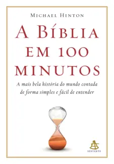 Baixar Livro A Bíblia em 100 minutos - Michael Hinton em ePub PDF Mobi ou Ler Online