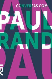 Baixar Conversas Com Paul Rand - Michael Kroeger ePub PDF Mobi ou Ler Online