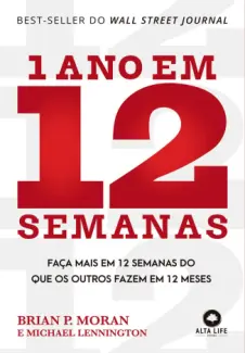 Baixar Livro 1 Ano Em 12 Semanas - Michael Lennington em ePub PDF Mobi ou Ler Online