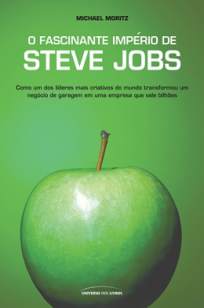 Baixar O Fascinante Império de Steve Jobs - Michael Moritz  ePub PDF Mobi ou Ler Online