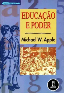 Baixar Livro Educação e Poder - Michael W. Apple em ePub PDF Mobi ou Ler Online