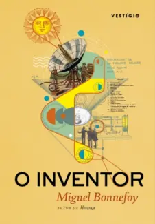Baixar Livro O Inventor - Miguel Bonnefoy em ePub PDF Mobi ou Ler Online