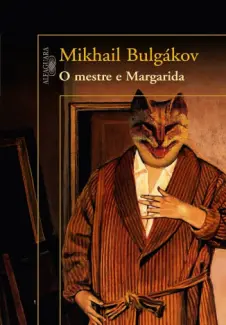 Baixar Livro Margarita e o Mestre - Mikhail Bulgakov em ePub PDF Mobi ou Ler Online