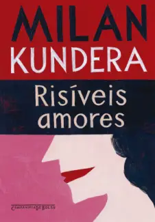 Baixar Livro Risíveis amores - Milan Kundera em ePub PDF Mobi ou Ler Online