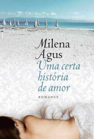 Baixar Livro Uma Certa História de Amor - Milena Agus em ePub PDF Mobi ou Ler Online