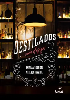 Baixar Livro Destilados com design - Miriam Gurgel em ePub PDF Mobi ou Ler Online