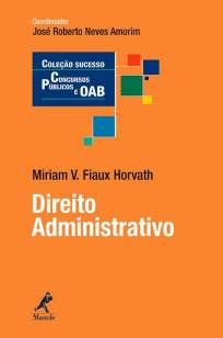 Baixar Livro Direito Administrativo - Miriam Vasconcelos Fiaux Horvath em ePub PDF Mobi ou Ler Online