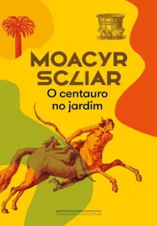 Baixar Livro O centauro no jardim - Moacyr Scliar em ePub PDF Mobi ou Ler Online