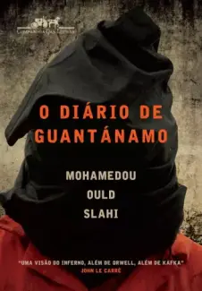 Baixar Livro O diário de Guantánamo - Mohamedou Ould Slahi em ePub PDF Mobi ou Ler Online