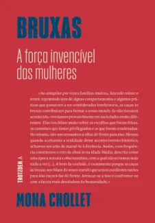 Baixar Livro Bruxas. A Força Invencível das Mulheres - Mona Chollet em ePub PDF Mobi ou Ler Online