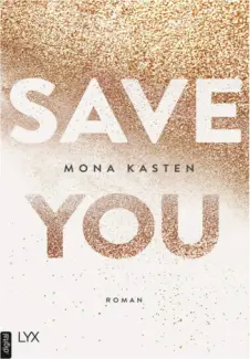 Baixar Livro Save You - Mona Kasten em ePub PDF Mobi ou Ler Online