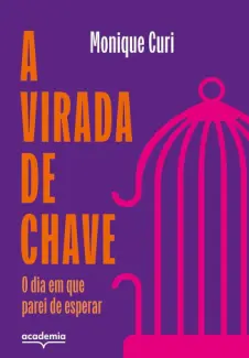 Baixar Livro A Virada de Chave - Monique Curi em ePub PDF Mobi ou Ler Online