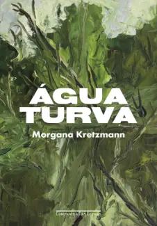 Baixar Livro Água Turva - Morgana Kretzmann em ePub PDF Mobi ou Ler Online