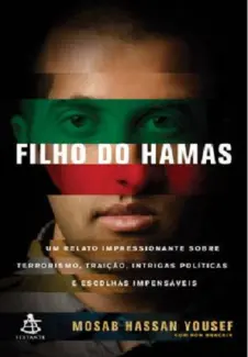Baixar Livro Filho do Hamas - Mosab Hassan Yousef em ePub PDF Mobi ou Ler Online