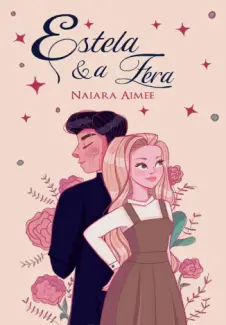 Baixar Livro Estela e a Fera - Naiara Aimee em ePub PDF Mobi ou Ler Online