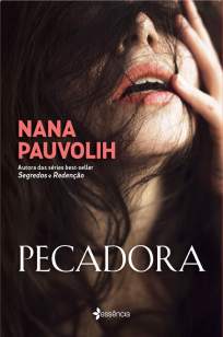 Baixar Livro Pecadora - Nana Pauvolih em ePub PDF Mobi ou Ler Online