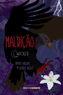 Baixar Livro Maldição - Wicked Vol. 2 - Nancy Holder em ePub PDF Mobi ou Ler Online