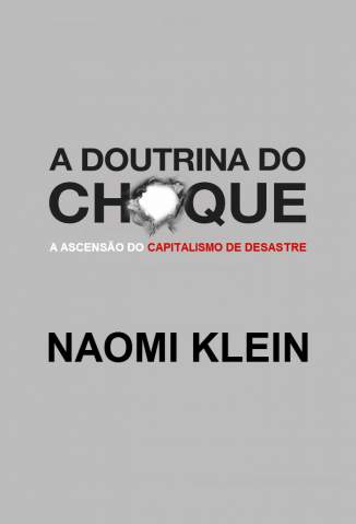 Baixar Livro A Doutrina do Choque - Naomi Klein em ePub PDF Mobi ou Ler Online
