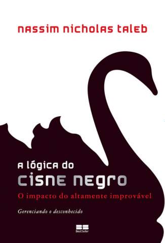 Baixar A Lógica do Cisne Negro - Nassim Nicholas Taleb  ePub PDF Mobi ou Ler Online
