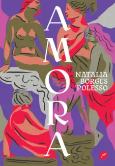 Baixar Livro Amora - Natalia Borges Polesso em ePub PDF Mobi ou Ler Online