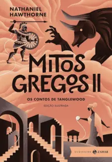 Baixar Livro Mitos Gregos II: Os Contos de Tanglewood - Nathaniel Hawthorne em ePub PDF Mobi ou Ler Online