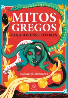 Baixar Livro Mitos Gregos para Jovens Leitor - Nathaniel Hawthorne em ePub PDF Mobi ou Ler Online