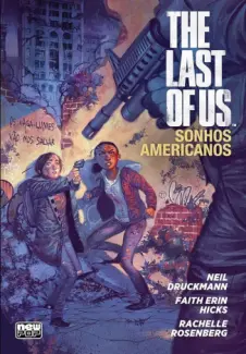 Baixar Livro The Last Of Us: Sonhos Americanos - Neil Druckmann em ePub PDF Mobi ou Ler Online