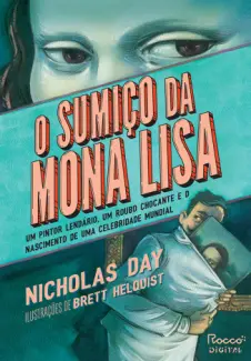 Baixar Livro O Sumiço da Mona Lisa - Nicholas Day em ePub PDF Mobi ou Ler Online