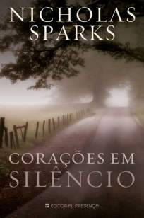 Baixar Livro Corações Em Silêncio - Nicholas Sparks em ePub PDF Mobi ou Ler Online