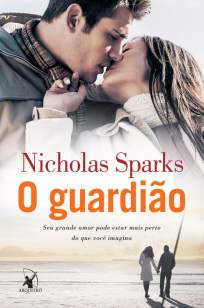 Baixar Livro O Guardião - Nicholas Sparks em ePub PDF Mobi ou Ler Online