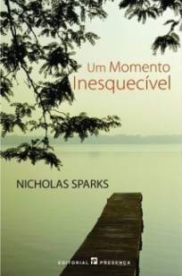 Baixar Livro Um Momento Inesquecível - Nicholas Sparks em ePub PDF Mobi ou Ler Online