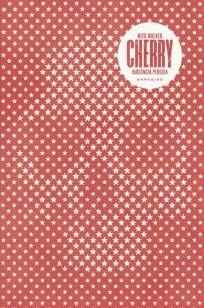 Baixar Livro Cherry - Nico Walker em ePub PDF Mobi ou Ler Online
