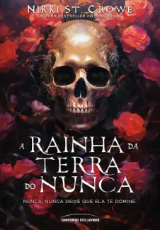 Baixar Livro A Rainha da Terra do Nunca - Nikki St. Crowe em ePub PDF Mobi ou Ler Online