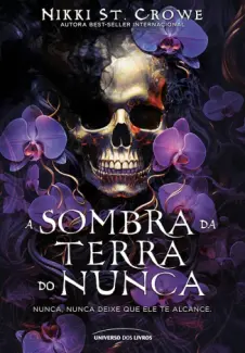 Baixar Livro A Sombra da Terra do Nunca - Nikki St. Crowe em ePub PDF Mobi ou Ler Online