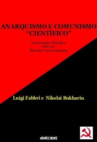 Baixar Livro Anarquismo e Comunismo Científico - Nikolai Bukharin em ePub PDF Mobi ou Ler Online