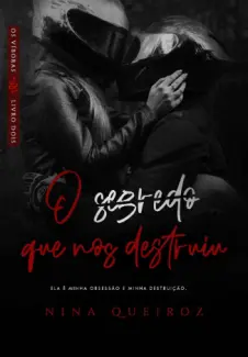 Baixar Livro O Segredo Que Nos Destruiu - Nina Queiroz em ePub PDF Mobi ou Ler Online