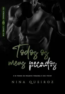 Baixar Livro Todos os meus pecados - Nina Queiroz em ePub PDF Mobi ou Ler Online