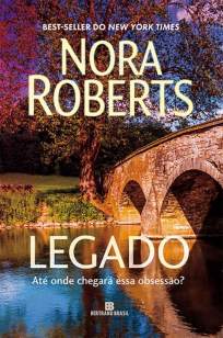 Baixar Livro Legado - Nora Roberts em ePub PDF Mobi ou Ler Online