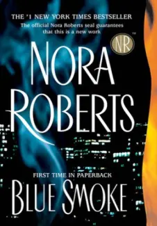 Baixar Livro Fumaça azul - Nora Roberts em ePub PDF Mobi ou Ler Online