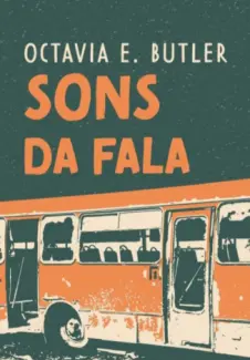 Baixar Livro Sons da fala - Octavia E. Butler em ePub PDF Mobi ou Ler Online