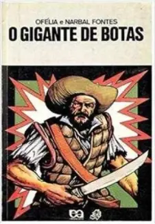 Baixar Livro O Gigante De Botas - Ofélia e Narbal Fontes em ePub PDF Mobi ou Ler Online